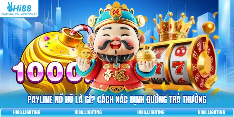 Payline Nổ Hũ Là Gì? Cách Xác Định Đường Trả Thưởng 6 Payline Nổ Hũ Là Gì? Cách Xác Định Đường Trả Thưởng