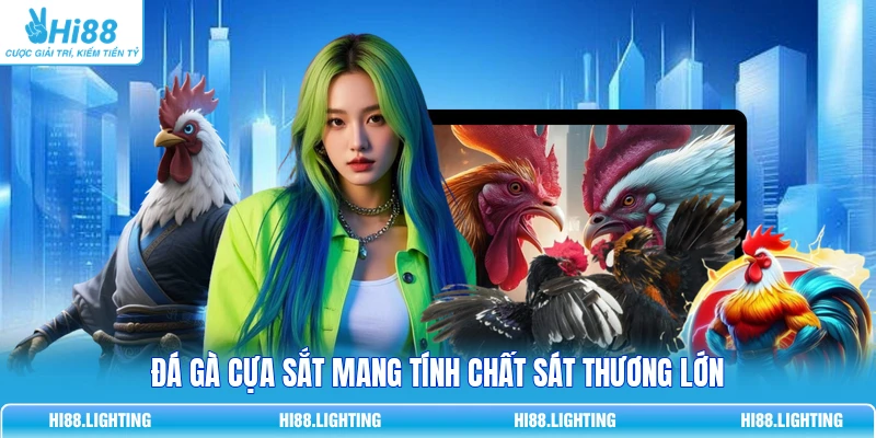 Đá Gà Cựa Sắt | Khám Phá Quy Tắc Tham Gia Cá Cược Tại Hi88 3 Đá gà cựa sắt mang tính chất sát thương lớn